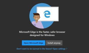 [MAJ] Vous n'utilisez pas Edge ? Microsoft n'a plus de message pour vous !
