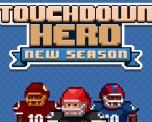 Le jeu Touchdown Hero: New Season est porté sur le Store par Game Troopers