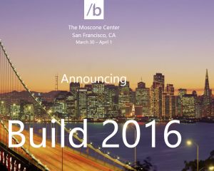 Build 2016 : Microsoft nous donne rendez-vous du 30 mars au 1er avril 2016