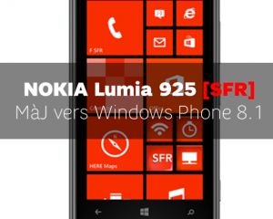 Windows Phone 8.1 : le Nokia Lumia 925 SFR recevra la màj le 8 juillet