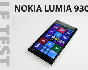 Test du Nokia Lumia 930 sous Windows Phone 8.1