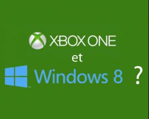 La Xbox One pourrait faire tourner des applications Windows 8
